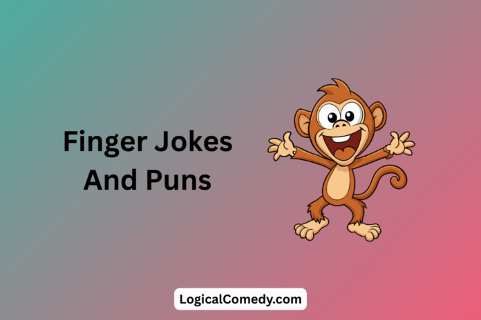 Finger Jokes