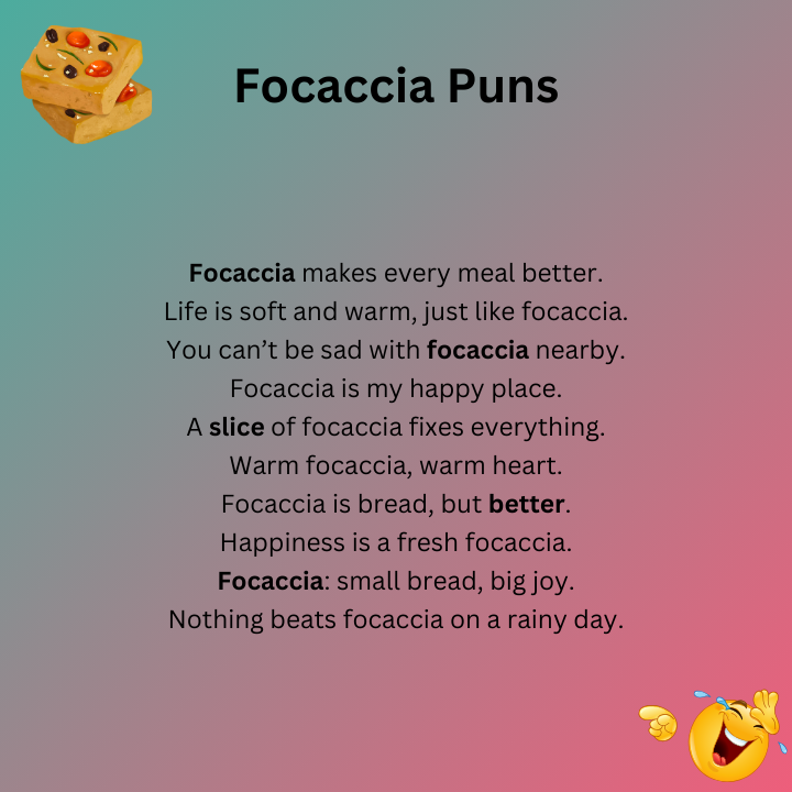 Focaccia Puns