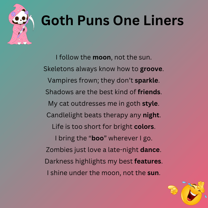 Goth Puns One Liners