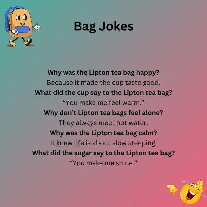 Lipton Tea Bag Jokes