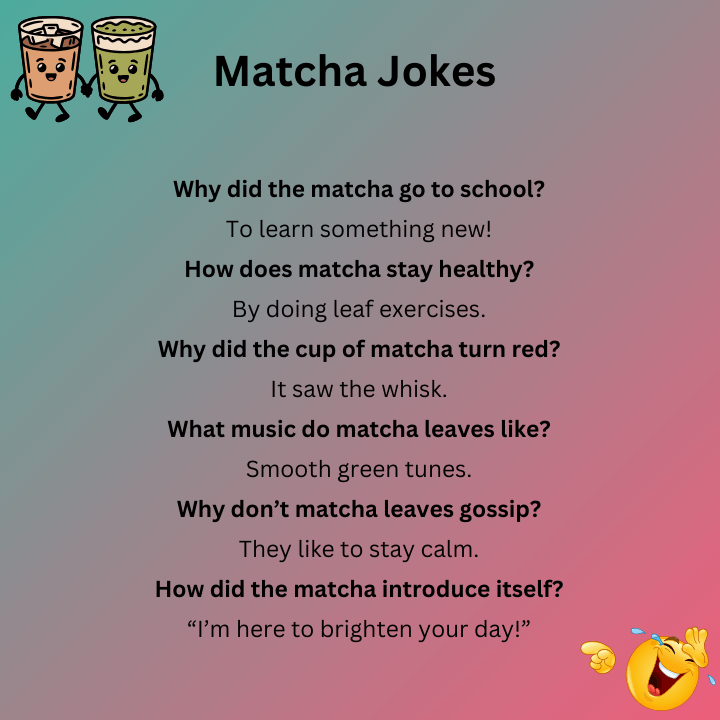 Matcha Jokes