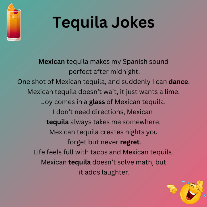 Mexican Tequila Jokes One Liners