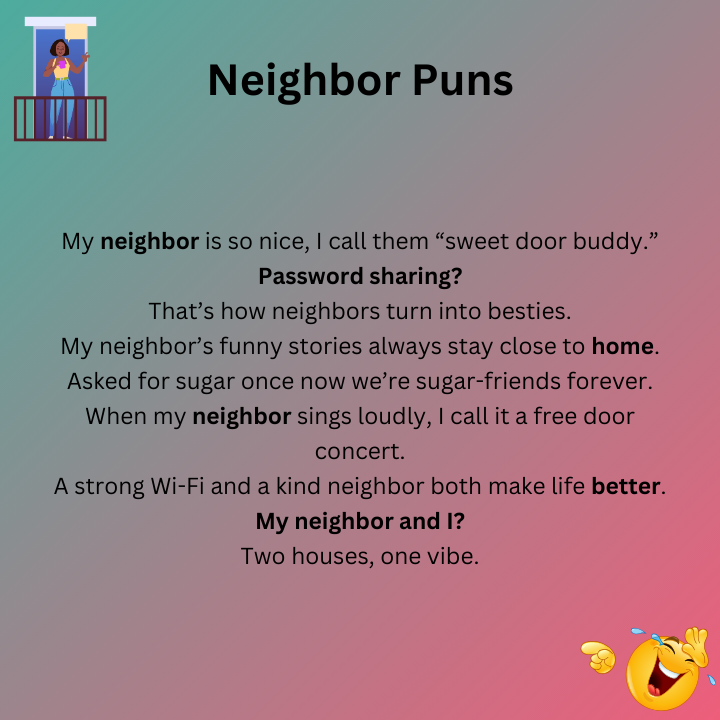 Neighbor Puns