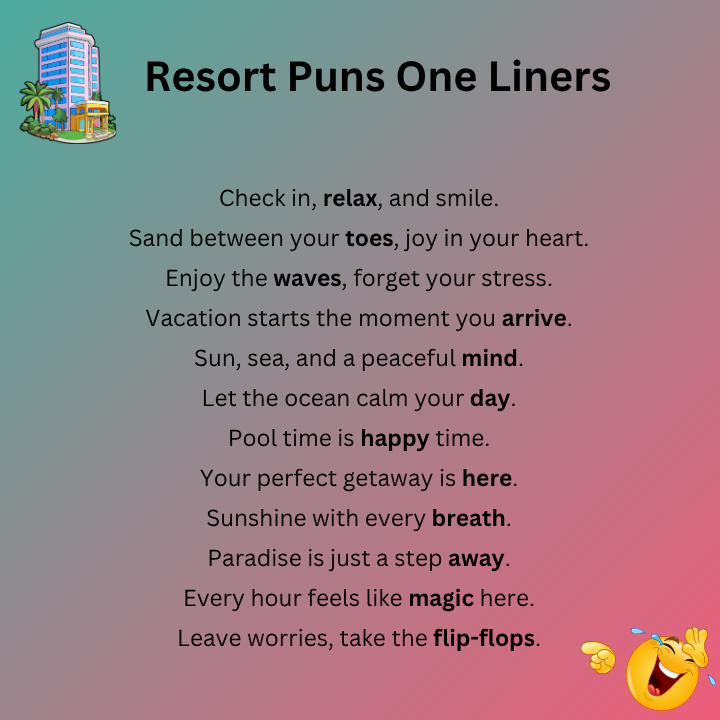 Resort Puns One Liners