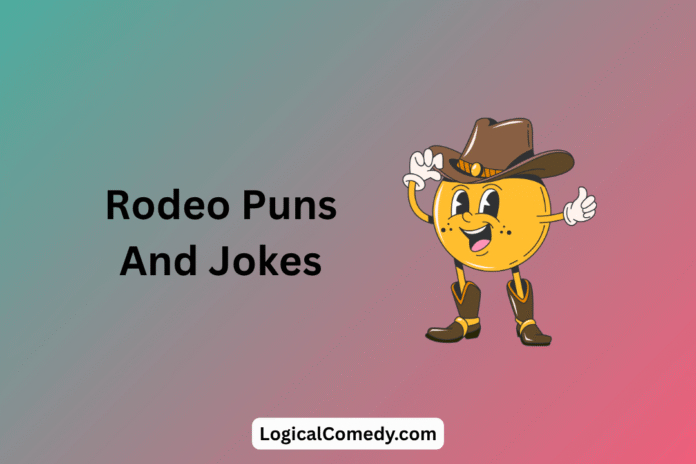 Rodeo Puns Rodeo Puns