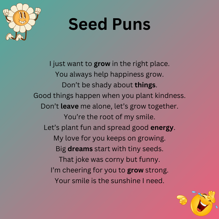 Seed Puns