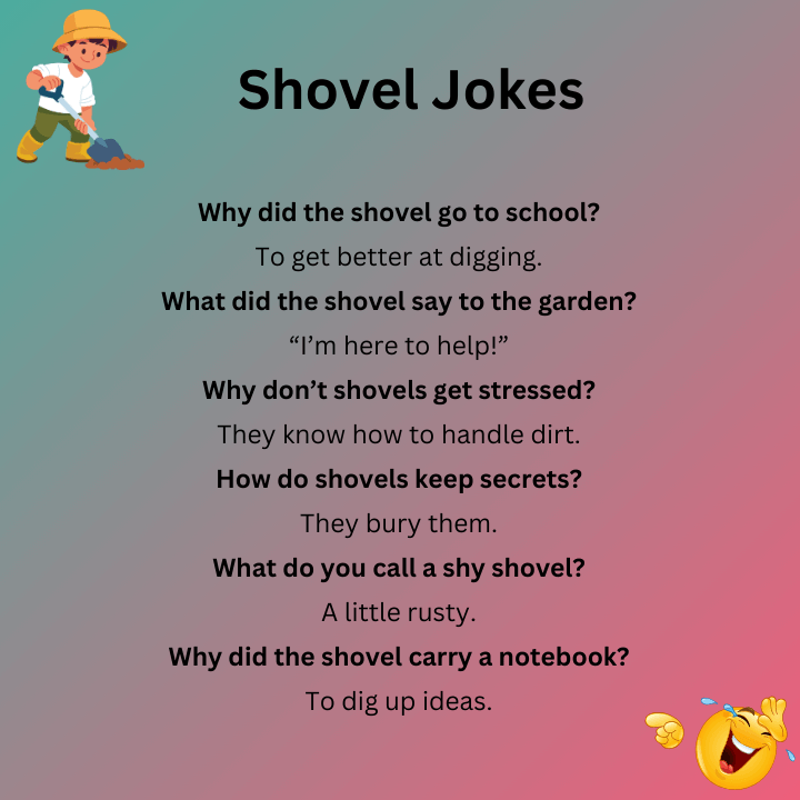 Shovel Jokes