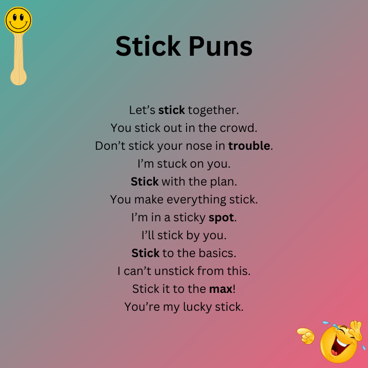 Stick Puns