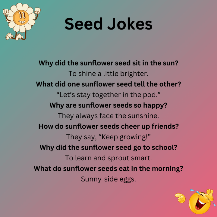 Sunflower Seed Jokes