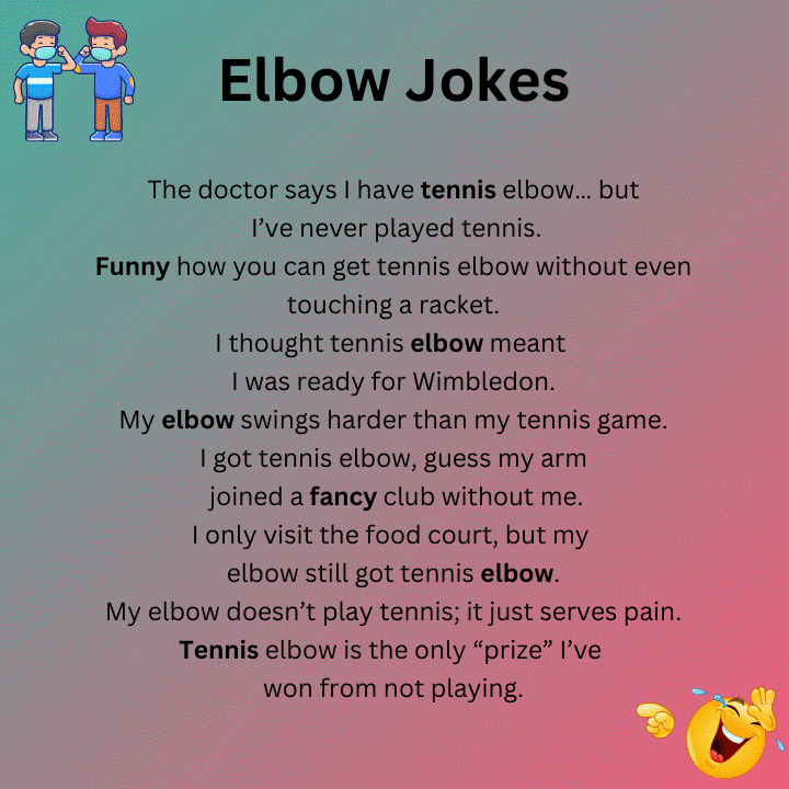 Tennis Elbow Jokes