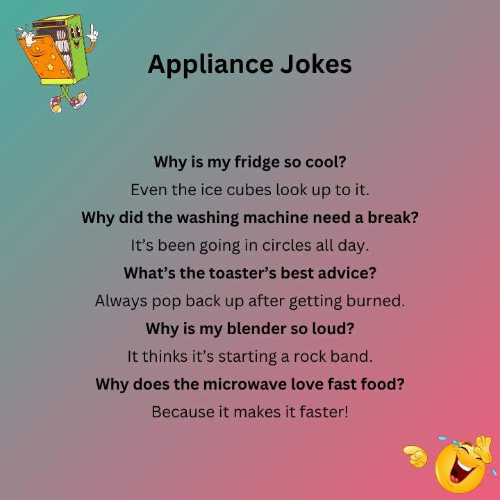Appliance Jokes