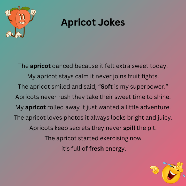 Apricot Jokes One Liners