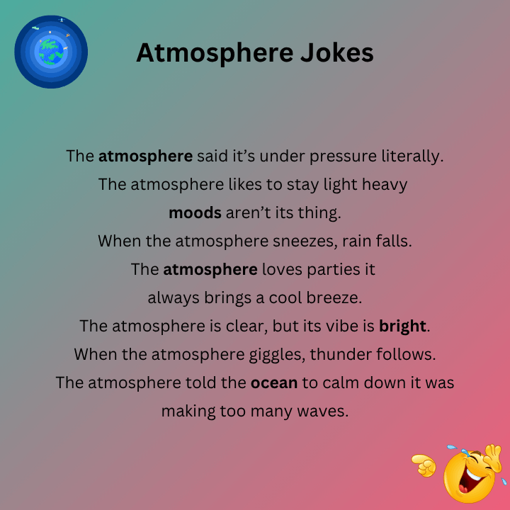 Atmosphere Jokes One Liners