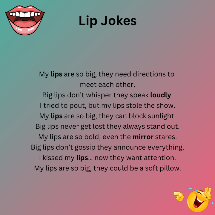 Big Lip Jokes One Liners