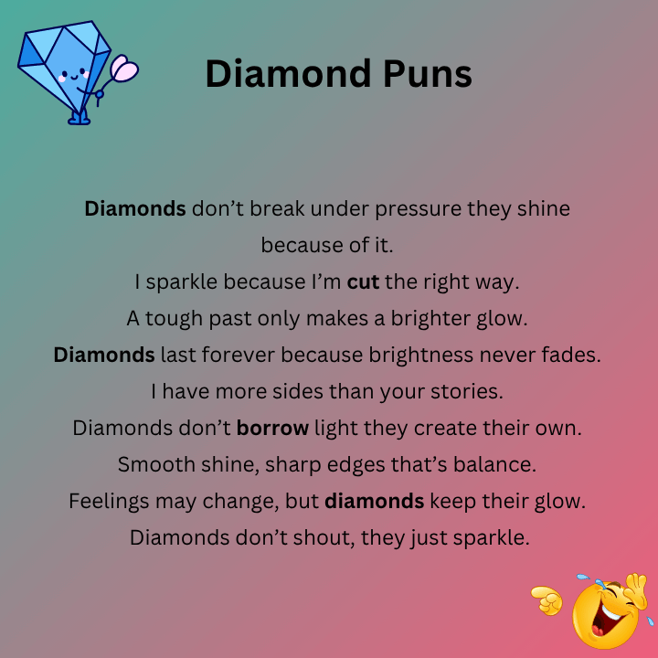 Diamond Puns One Liners