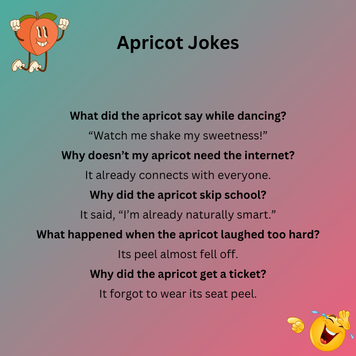 Funny Apricot Jokes