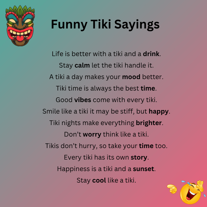 Funny Tiki Sayings