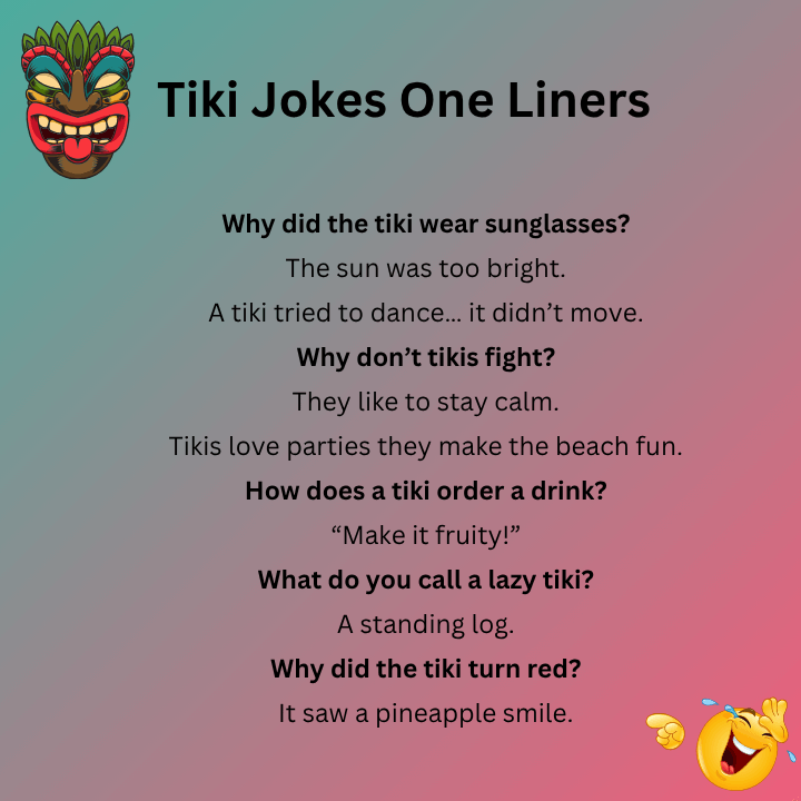 Tiki Jokes One Liners