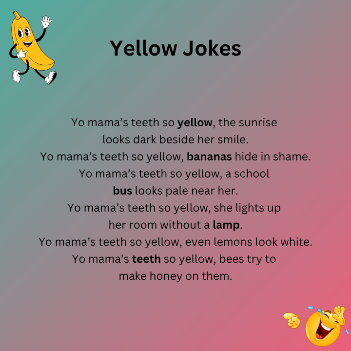 Yo Mama Teeth So Yellow Jokes