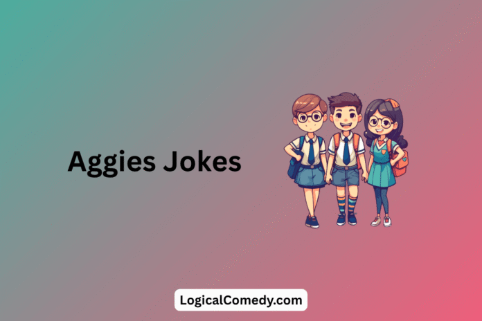 Aggies Jokes