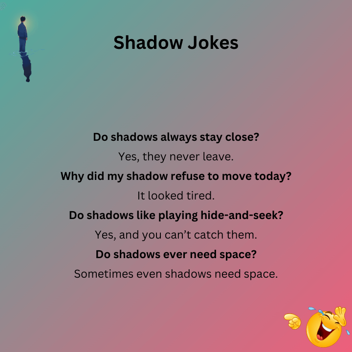 Best Shadow Jokes