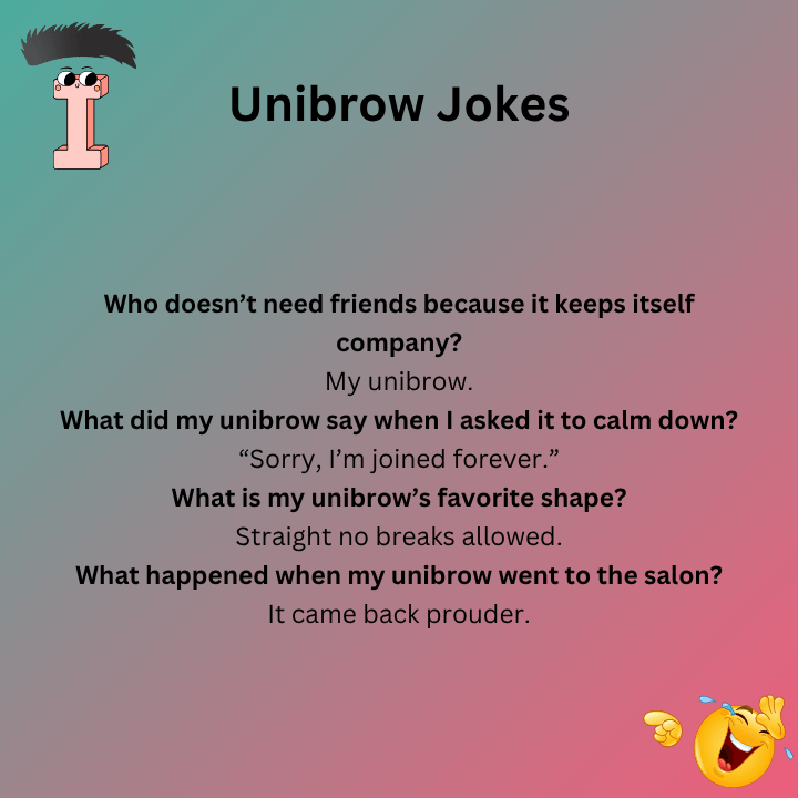 Best Unibrow Jokes