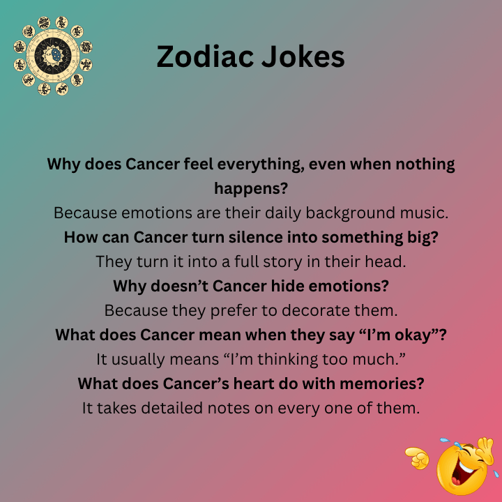 Cancer Zodiac Jokes