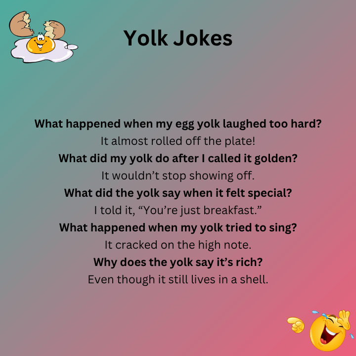 Egg Yolk Jokes