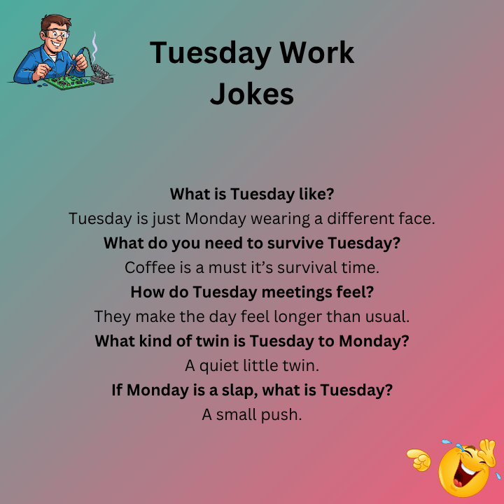 Funny Jokes About Tuesday