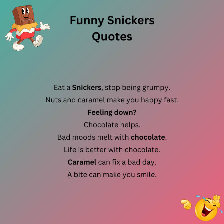 Funny Snickers Quotes