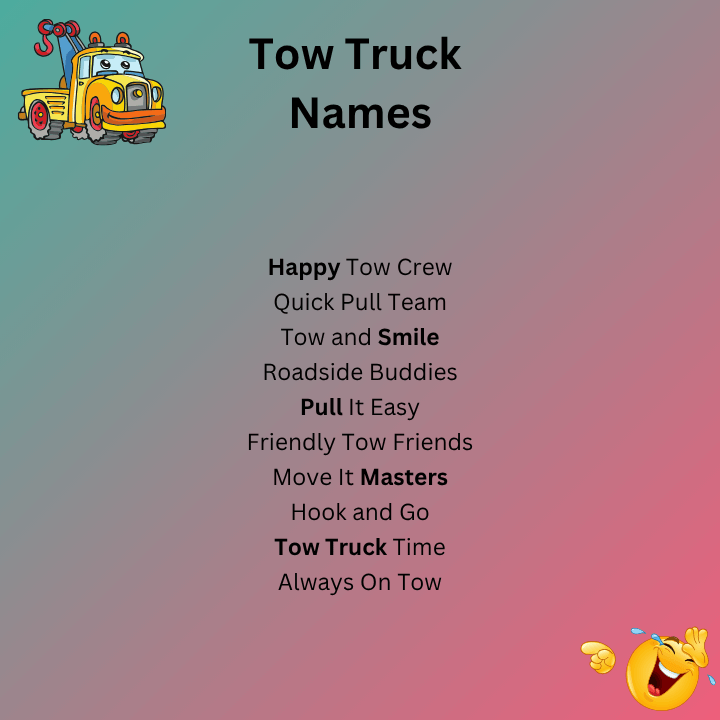 Funny Tow Truck Names