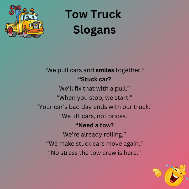 Funny Tow Truck Slogans