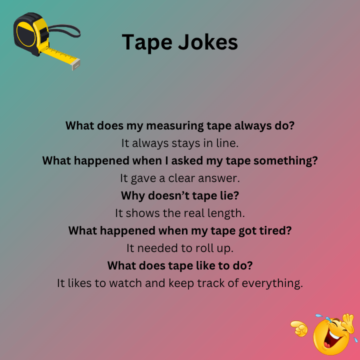 Measuring Tape Jokes