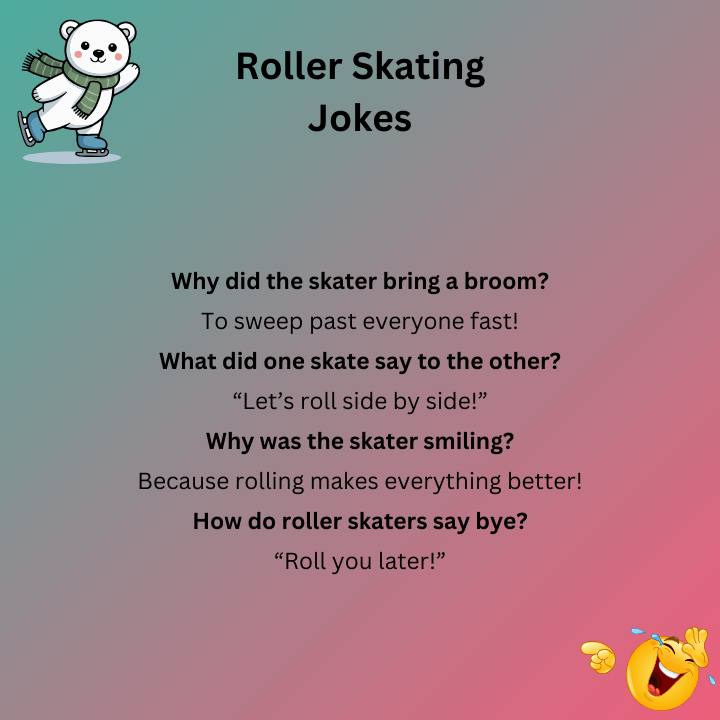 Roller Skating Jokes