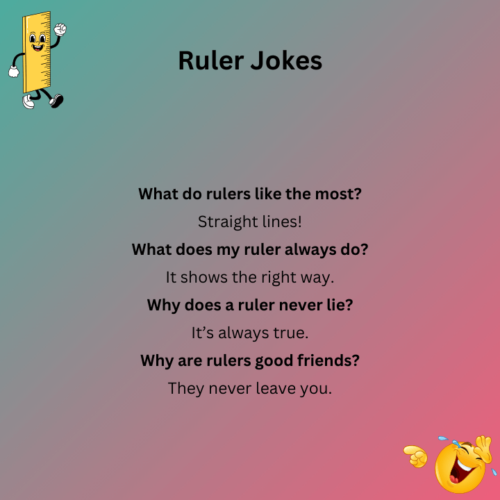 Ruler Jokes For Kids