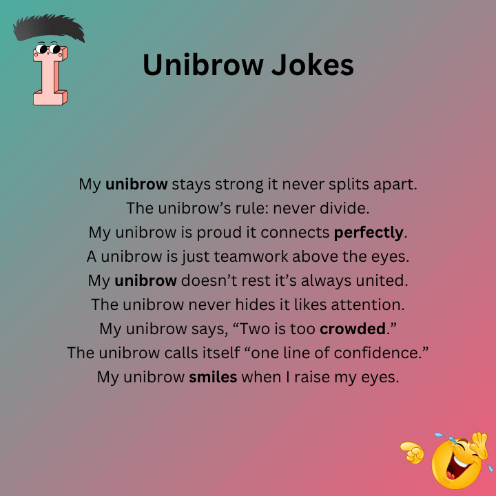 Short Unibrow Jokes