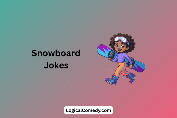 Snowboard Jokes