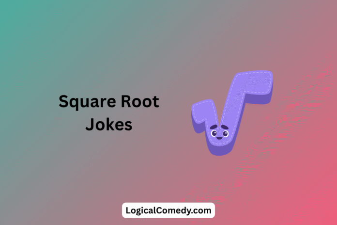 Square Root Jokes