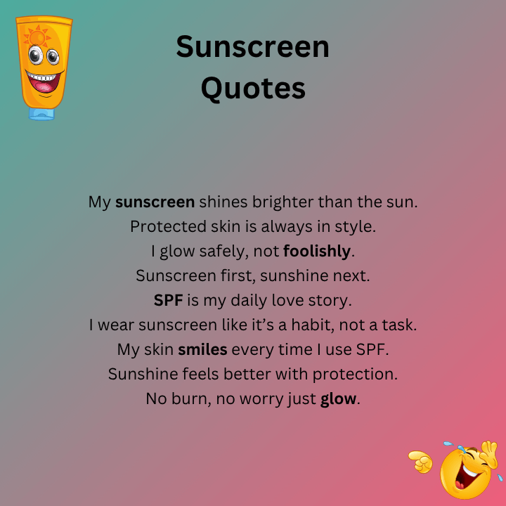 Sunscreen Quotes For Instagram