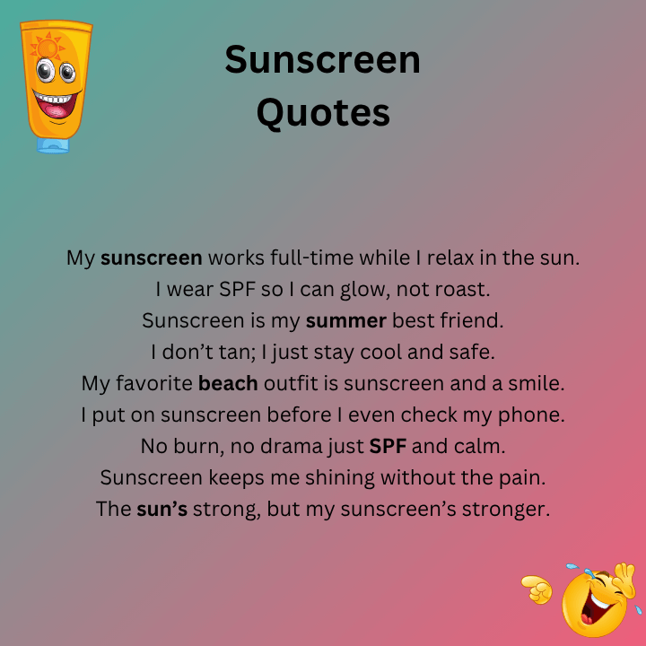 Sunscreen Quotes Funny