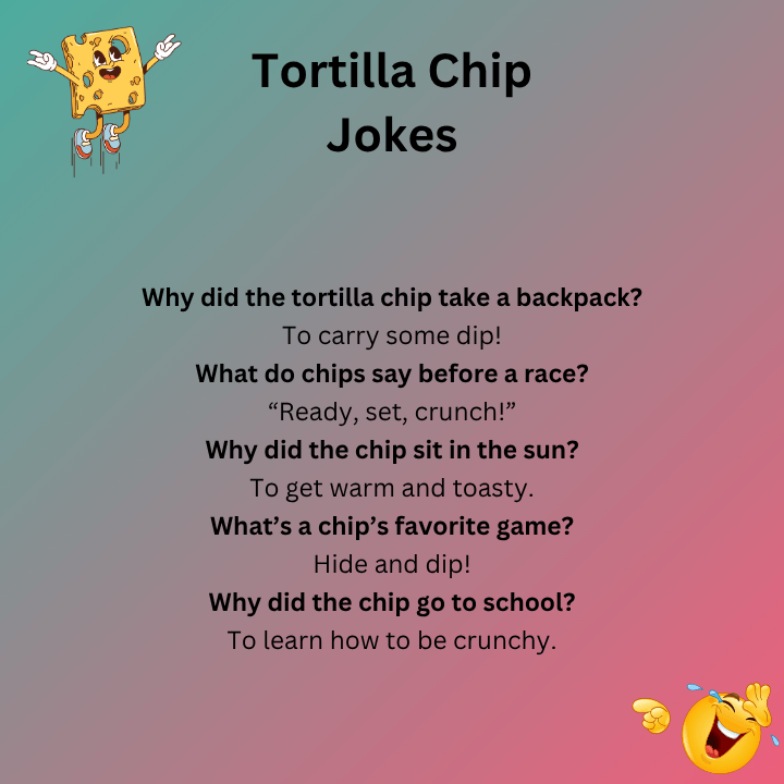 Tortilla Chip Jokes For Kids