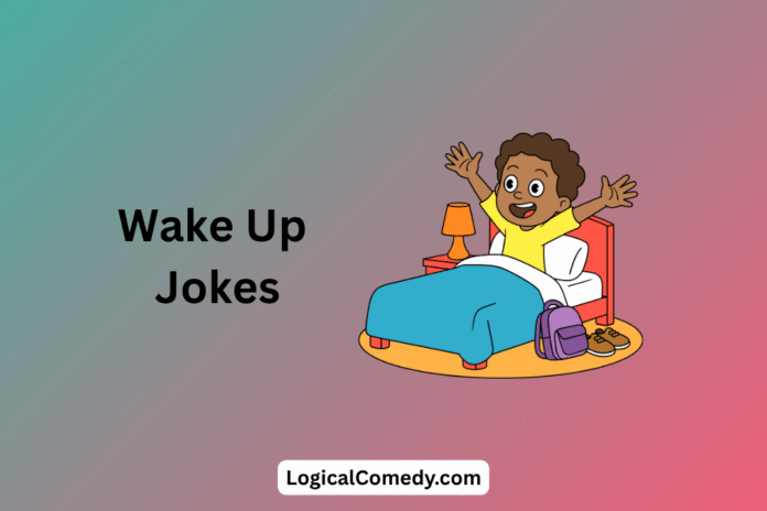 Wake Up Jokes