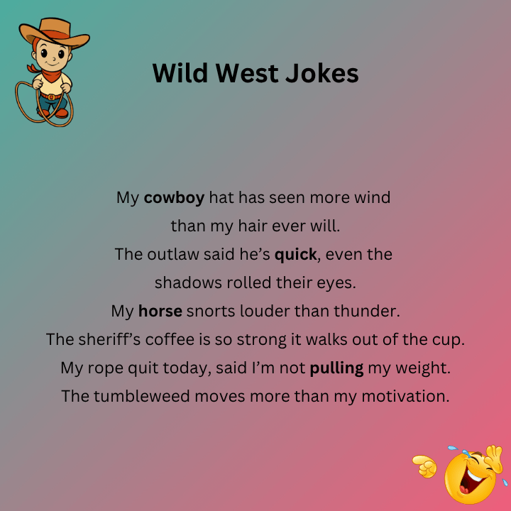 Wild West Jokes One Liners