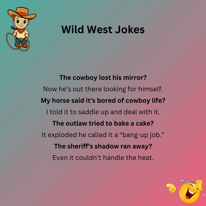 Wild Wild West Jokes