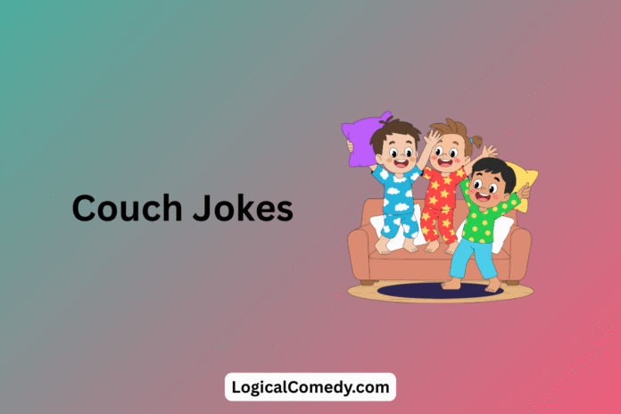 Couch Jokes