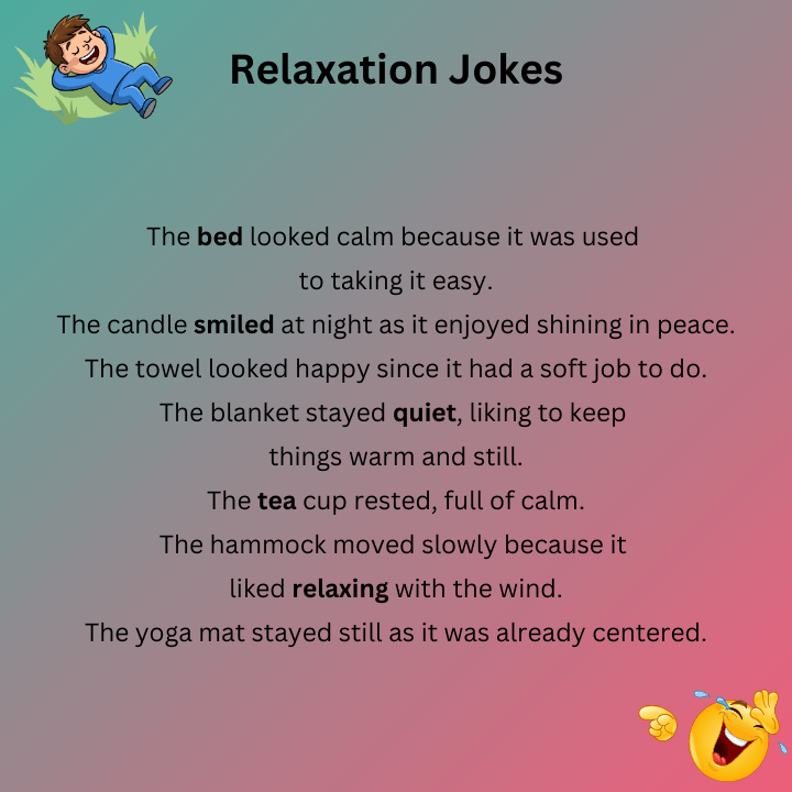 Relaxation Jokes One Liners
