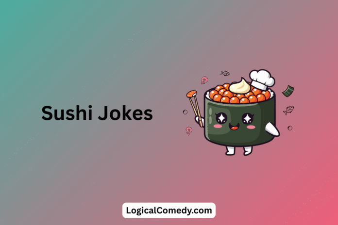 Sushi Jokes
