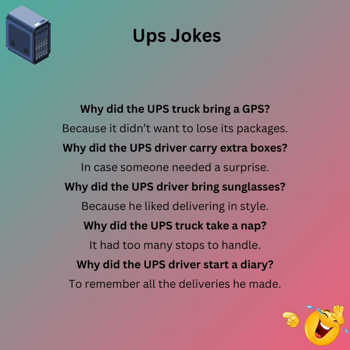 Best Ups Jokes One Liners