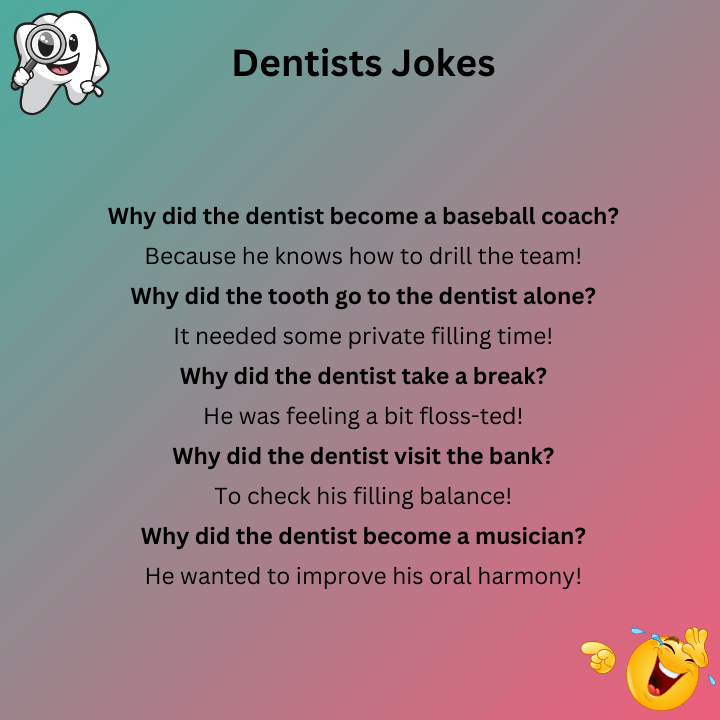 Dentists Jokes