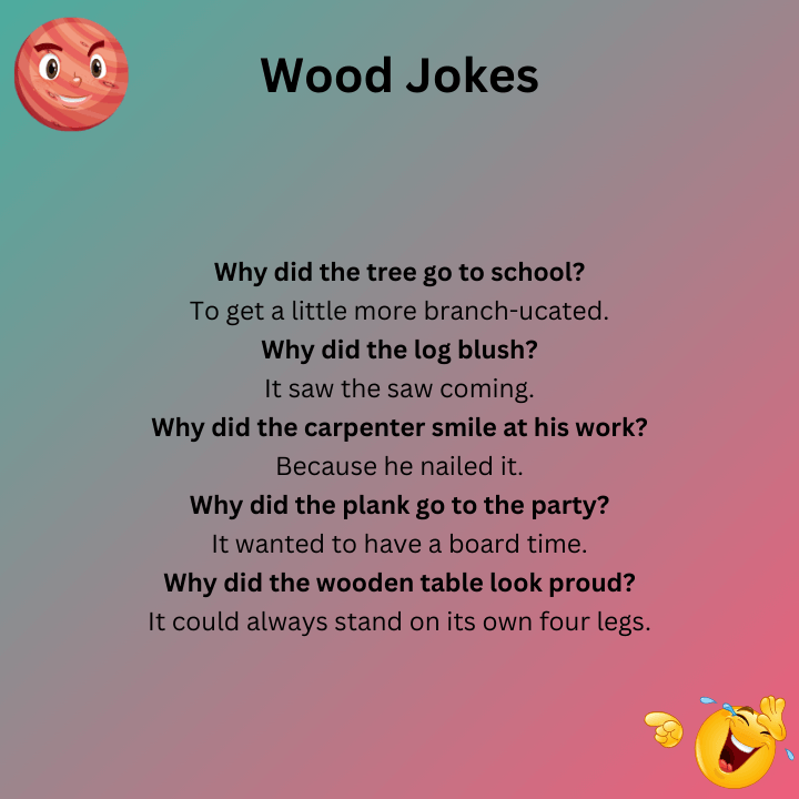 Funny Wood Jokes